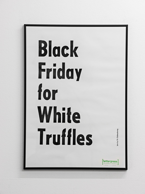 PLAKAT “Black Friday for Truffels” – letterpress Manufaktur Salzburg